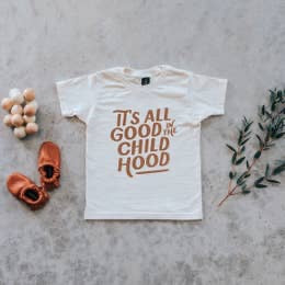It’s All Good In the Child Hood Kids Tee